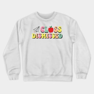 Retro Class Dismissed Last day of School 2023 Crewneck Sweatshirt